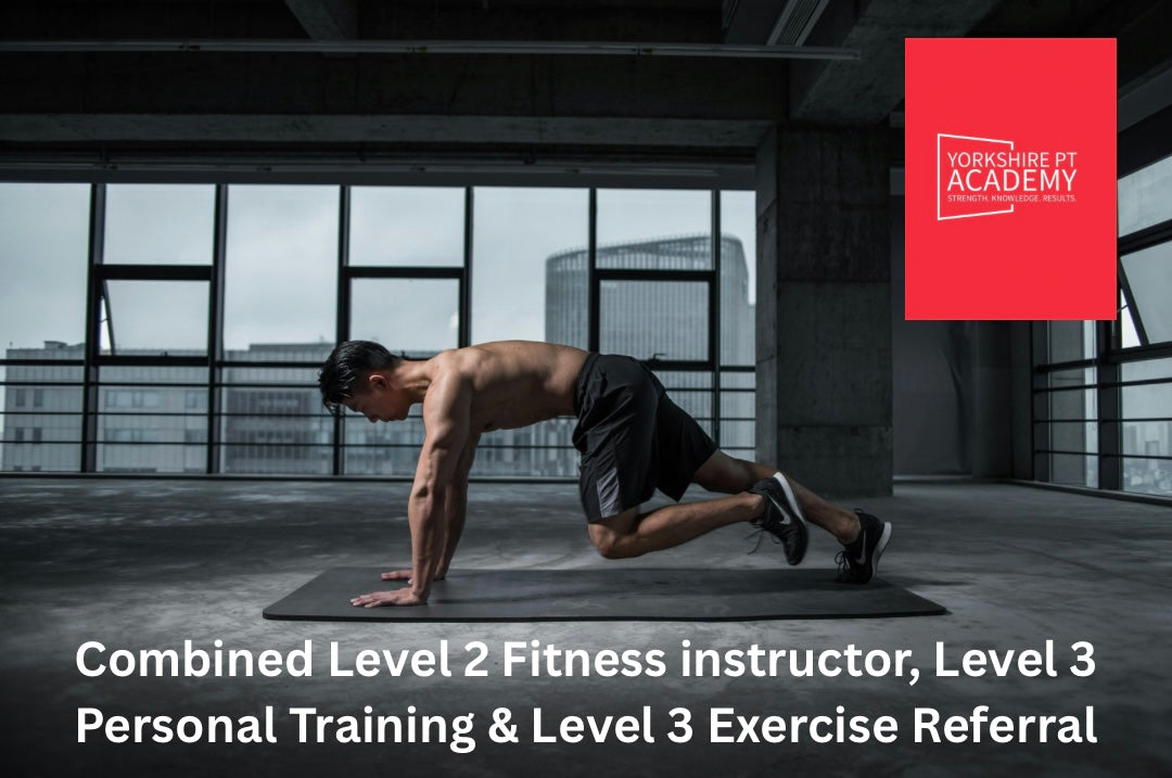 Complete Fitness Career Package – Level 2 & Level 3 Courses – Yorkshire PT Academy