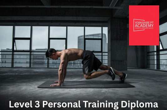 Level 3 Personal Training Course – Yorkshire PT Academy